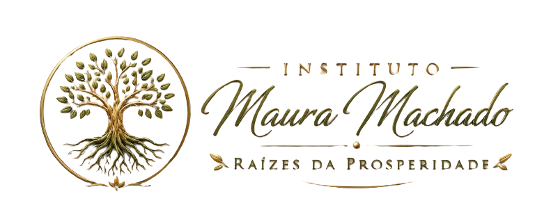 Instituto Maura Machado - Raízes da Prosperidade
